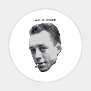 Albert Camus ~ Life is absurd (dark text for light products) Magnet